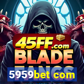 5959bet com